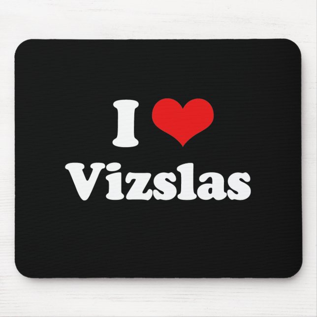 I Love Vizslas Mouse Mat (Front)