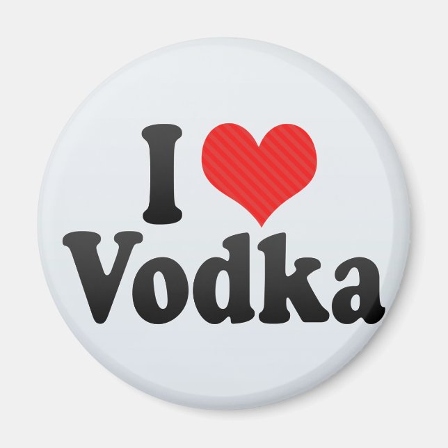 I Love Vodka Magnet (Front)