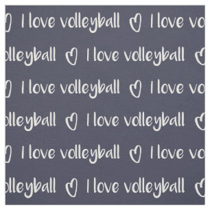 I love volleyball typography pattern on any colour fabric