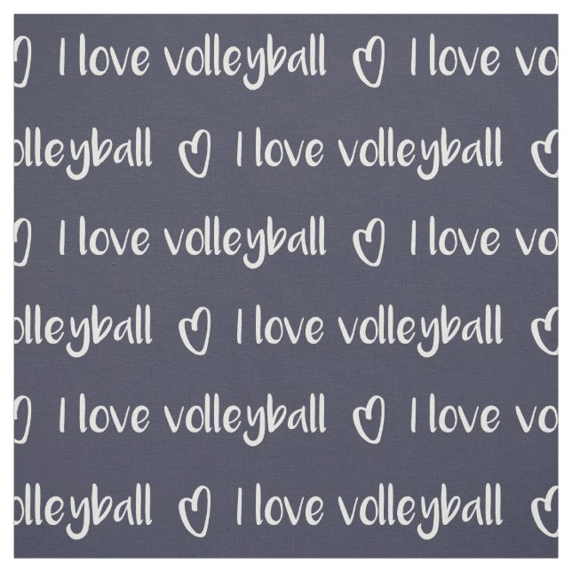 I love volleyball typography pattern on any colour fabric (Swatch)