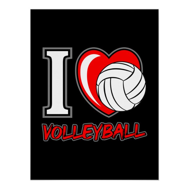 I love volleyball - Volleyball slogans and quotes- Poster (Front)