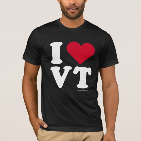 "I LOVE VT" "I LOVE VERMONT" T-Shirt