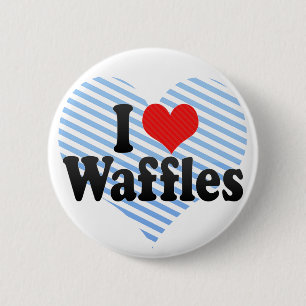 I Love Waffles 6 Cm Round Badge