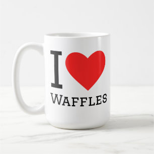 I love waffles coffee mug