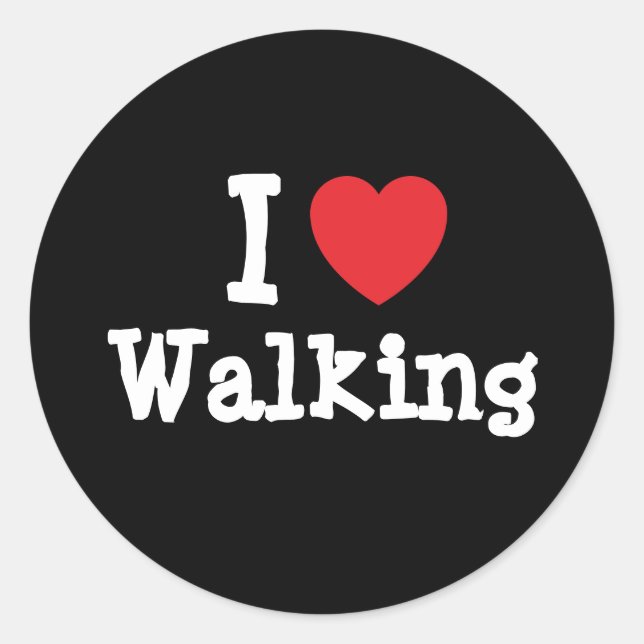 I love Walking heart custom personalised Classic Round Sticker (Front)