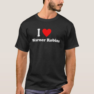 I Love Warner Robins City Georgia Hometown Matchin T-Shirt