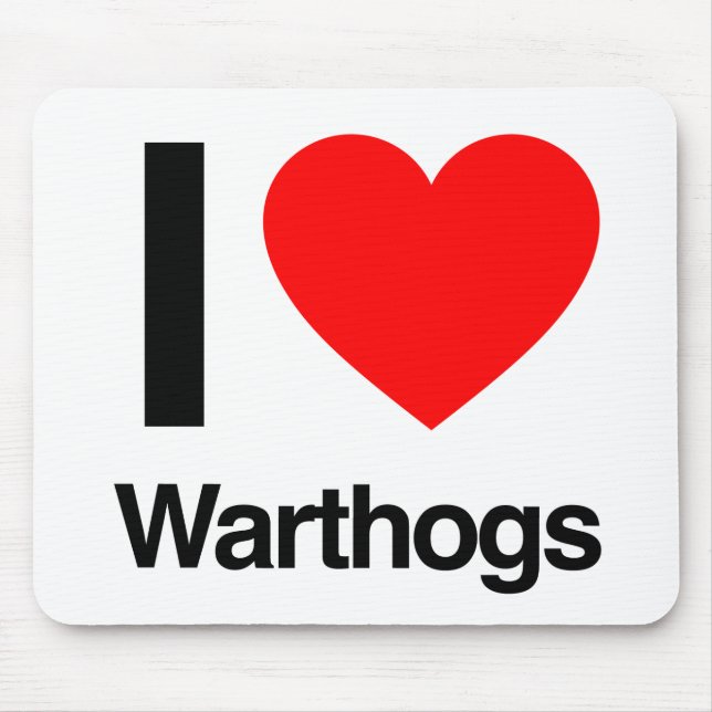 i love warthogs mouse mat (Front)