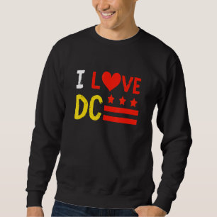 I Love Washington D C  District of Columbia Native Sweatshirt