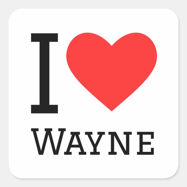 I love wayne square sticker (Front)