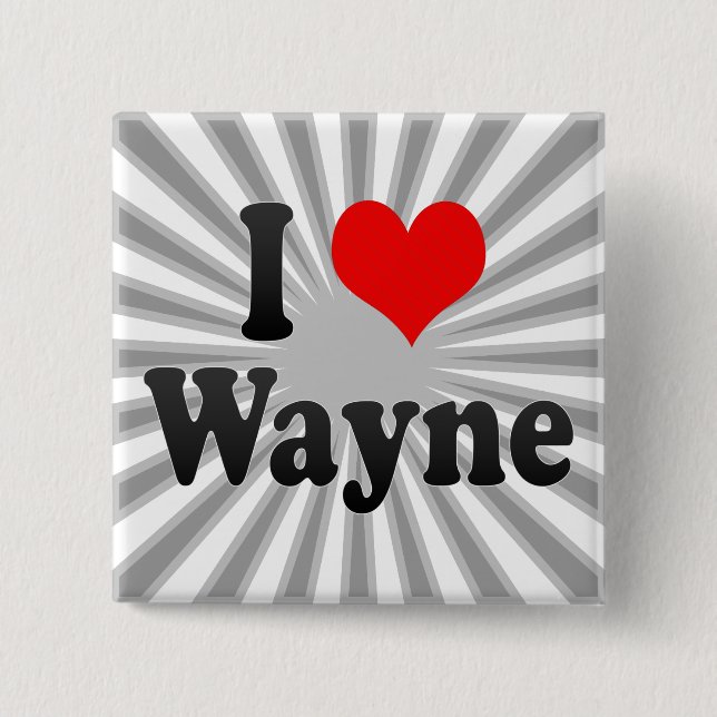 I Love Wayne, United States 15 Cm Square Badge (Front)