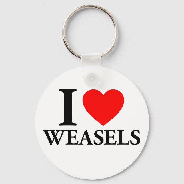 I Love Weasels Key Ring (Front)