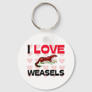 I Love Weasels Key Ring