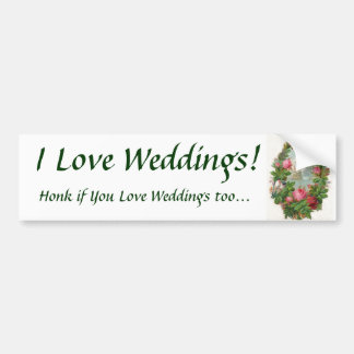 I Love Weddings! Bumper Sticker