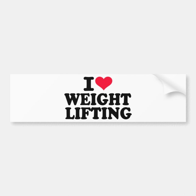 I love Weightlifting Bumper Sticker (Front)