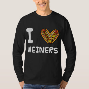I Love Weiners Hotdogs Frankfurter Wiener Frank Sa T-Shirt