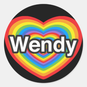 I love Wendy. I love you Wendy. Heart Classic Round Sticker