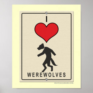 I Love Werewolves Poster