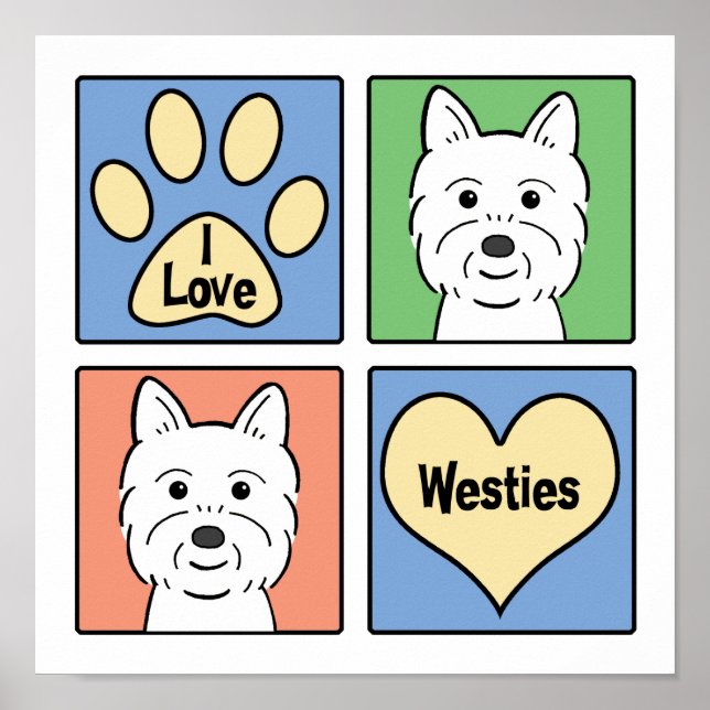 I Love Westies Poster (Front)