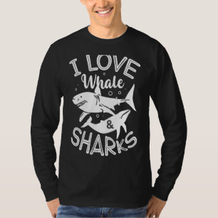 I Love Whale And Sharks Marine Biology Sea Animal T-Shirt