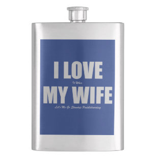 I Love When My Wife Let's Me Go Paddleboarding Hip Flask