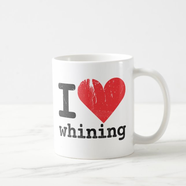 I love whining Classic White Mug (Right)