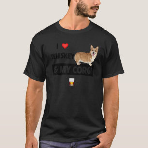 I Love Whiskey And My Corgi Mum Dad Dog Drinking S T-Shirt