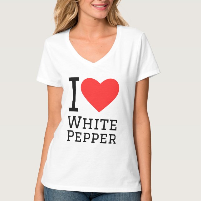 I love white pepper T-Shirt (Front)