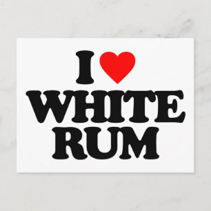 I LOVE WHITE RUM POSTCARD