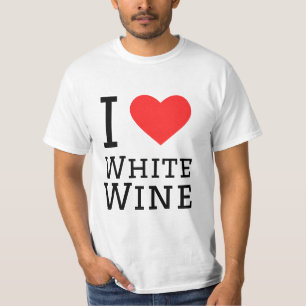 I love white wine T-Shirt