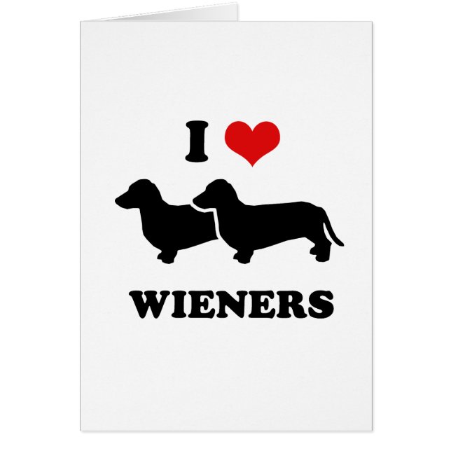 I love wieners (Front)