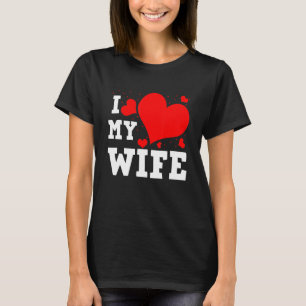 I Love Wife Happy Valentines Day Family Matching G T-Shirt