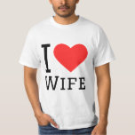 I love wife T-Shirt<br><div class="desc">I love wife ,  for family and couple lovers</div>
