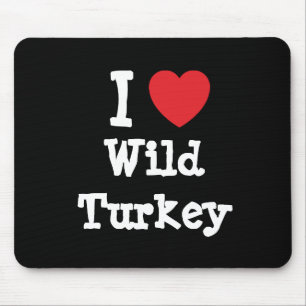 I love Wild Turkey heart T-Shirt Mouse Mat