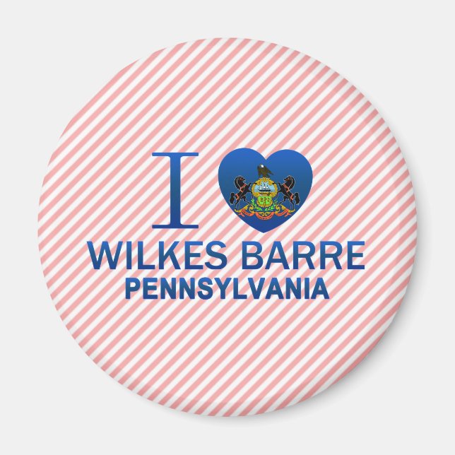 I Love Wilkes Barre, PA Magnet (Front)