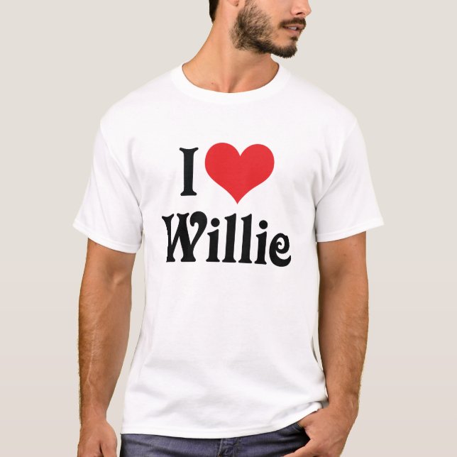 I Love Willie T-Shirt (Front)