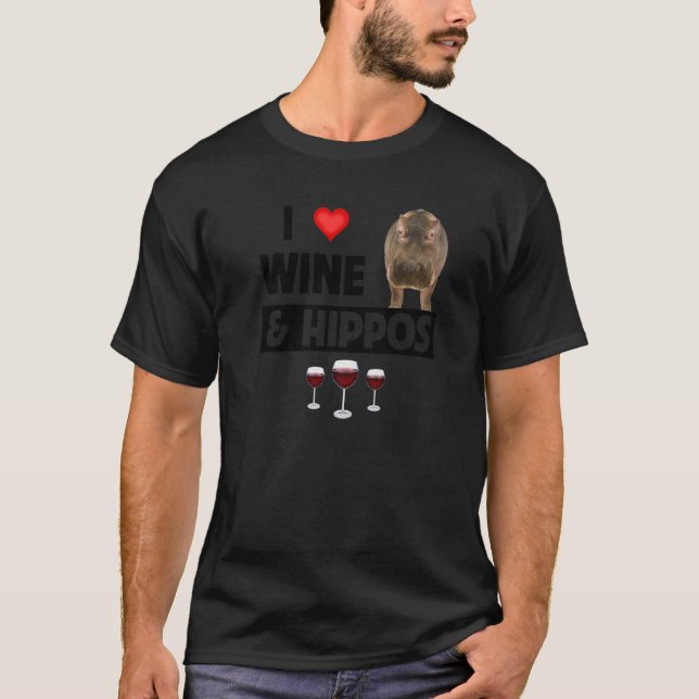I Love Wine and Hippos Drinking Wildlife Safari An T-Shirt (Front)