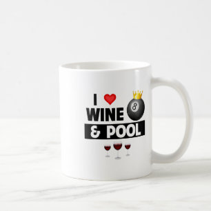 I Love Wine And Pool Stick 8 Ll Pocket Billiards P Coffee Mug