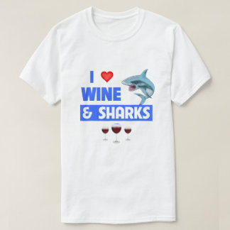 I Love Wine and Sharks T-Shirt