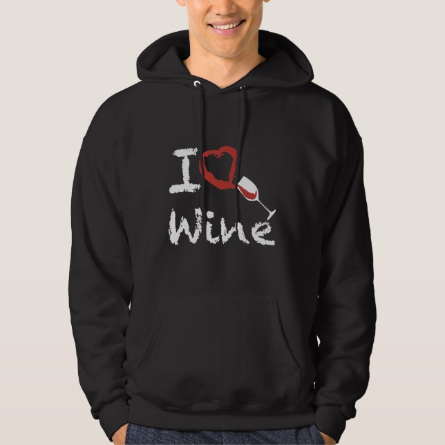 I Love Wine Hoodie (Front)