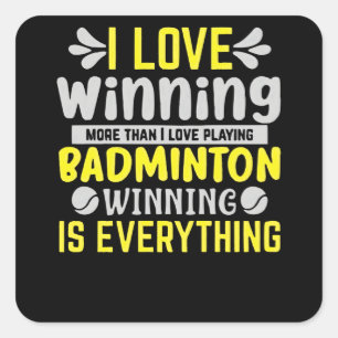 I love Winning Square Sticker