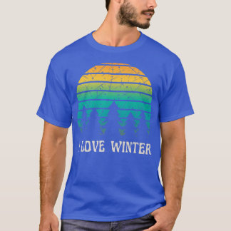 I Love Winter Colourful Outdoors Nature Skiing Sno T-Shirt