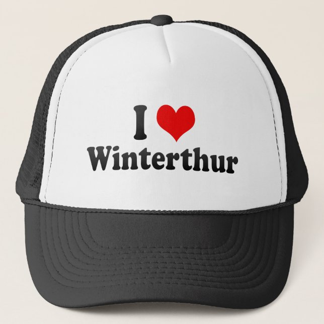 I Love Winterthur, Switzerland Trucker Hat (Front)