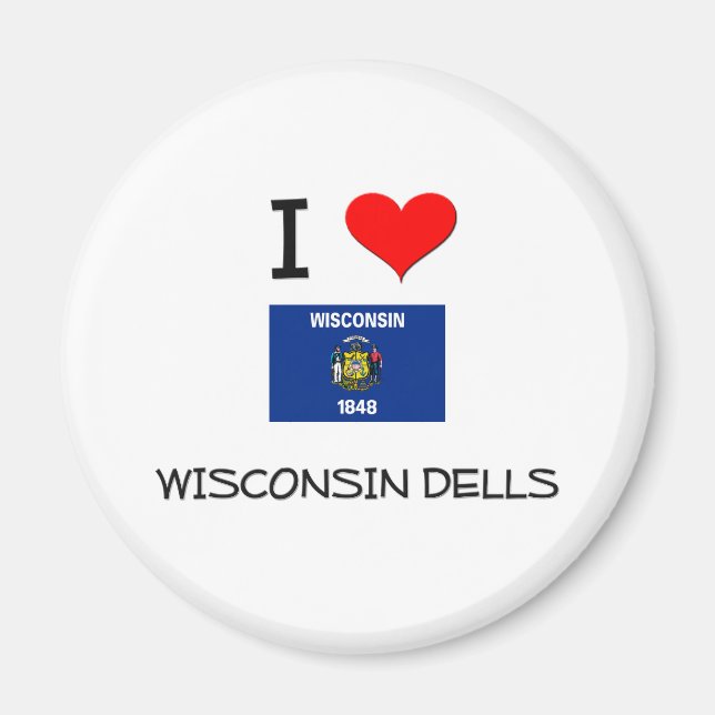 I Love Wisconsin Dells Wisconsin Magnet (Front)