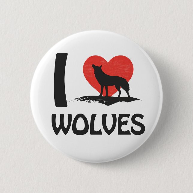I love Wolves 6 Cm Round Badge (Front)