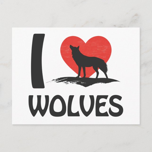I love Wolves Postcard (Front)