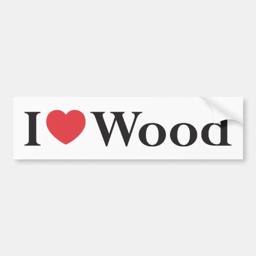 Image of I Love Wood Bumper Sticker