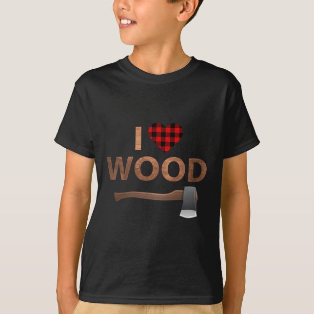 I Love Wood Lumberjack Heart Halloween Party Gift  T-Shirt (Front)