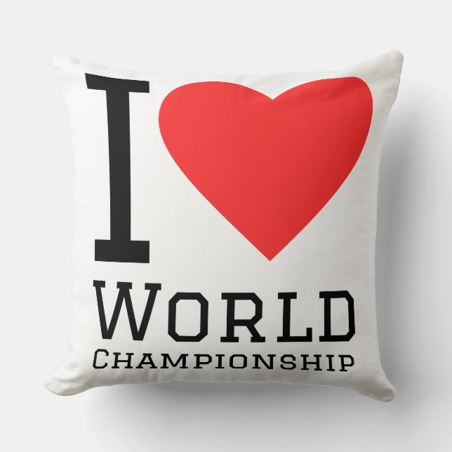 I love world championship  cushion (Front)