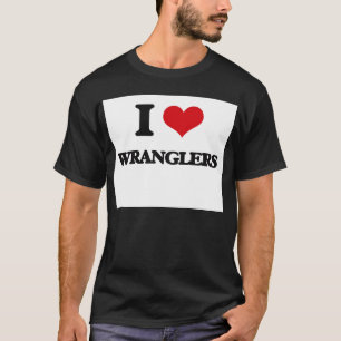 I love Wranglers T-Shirt
