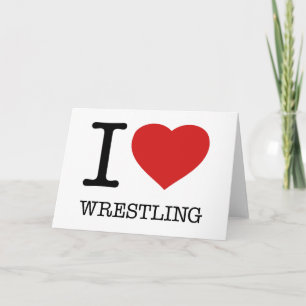 I LOVE WRESTLING CARD